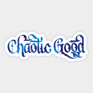 Chaotic Good Sticker